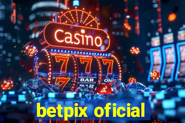 betpix oficial